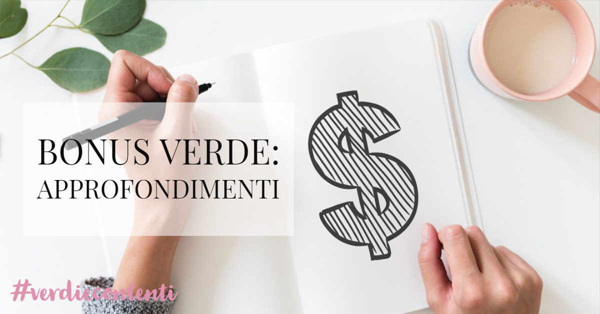 Bonus Verde : approfondimenti  – Agenzie delle entrate –