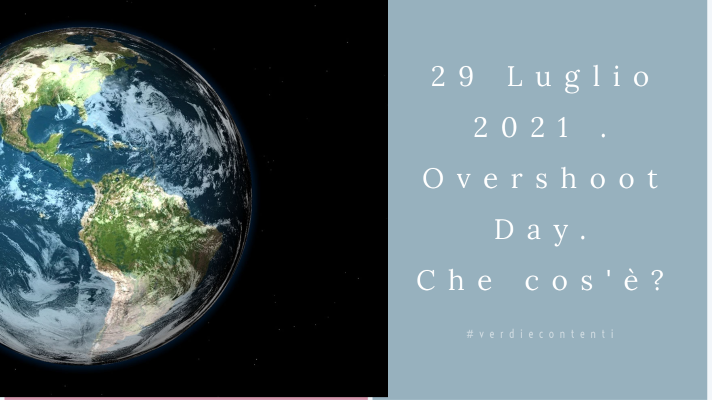 29 Luglio, overshoot day 2021