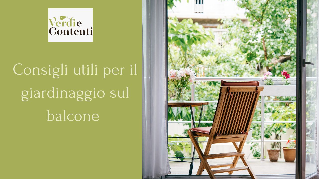 Consigli utili per il giardinaggio sul balcone